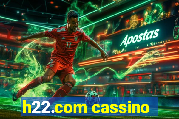 h22.com cassino